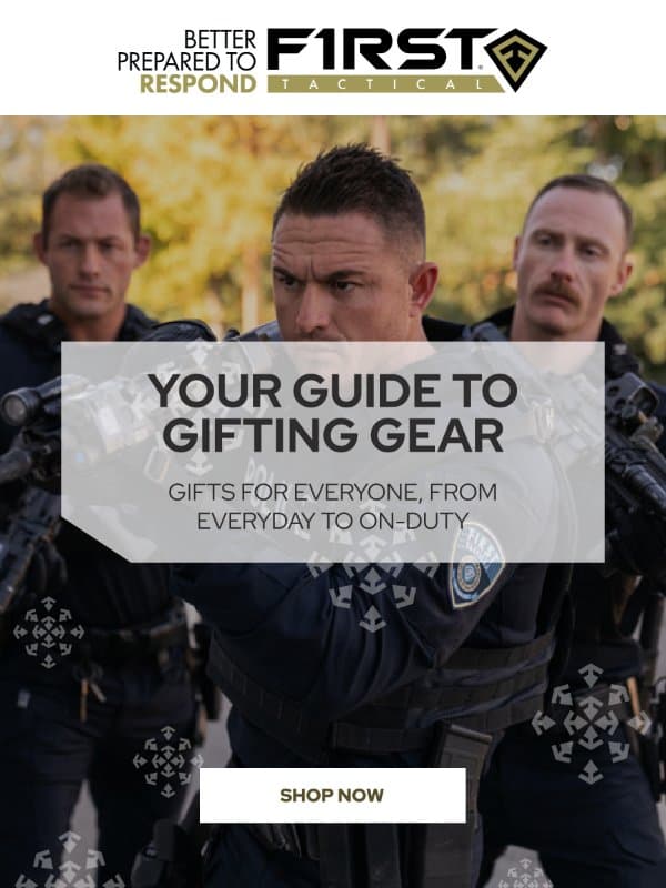 🎁 The First Tactical Holiday Gift Guide Is Here email from First Tactical