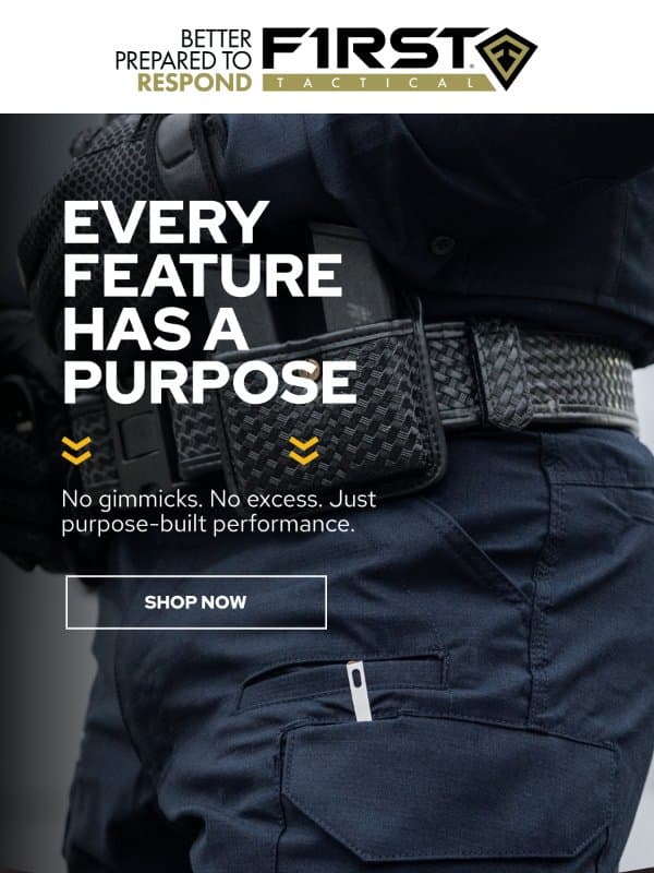 Ready For Whatever The Shift Brings email from First Tactical