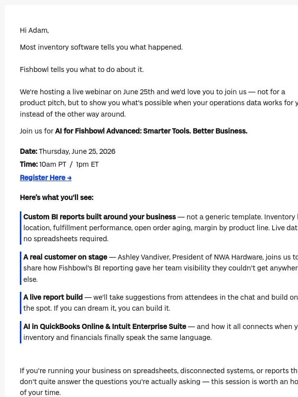 What if your inventory software told you exactly what to do next? email from Fishbowl