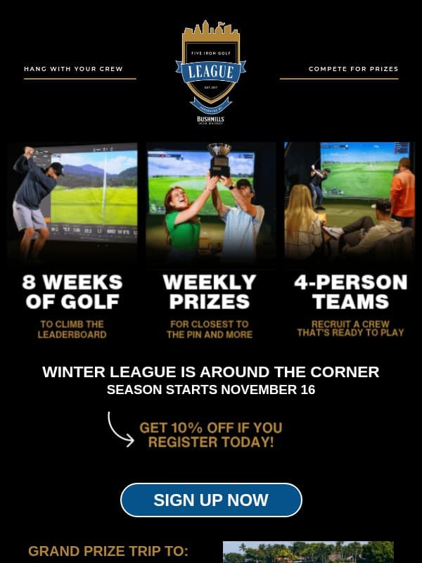 Winter League Is Calling! ⛳ email from Five Iron Golf