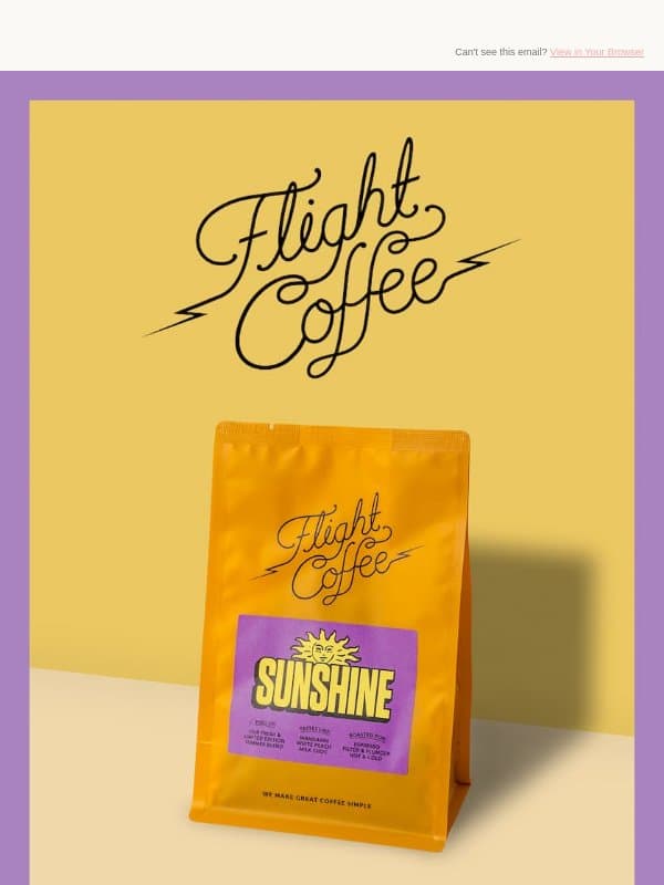 Sunshine Blend is back βοΈβοΈβοΈ email from Flight Coffee