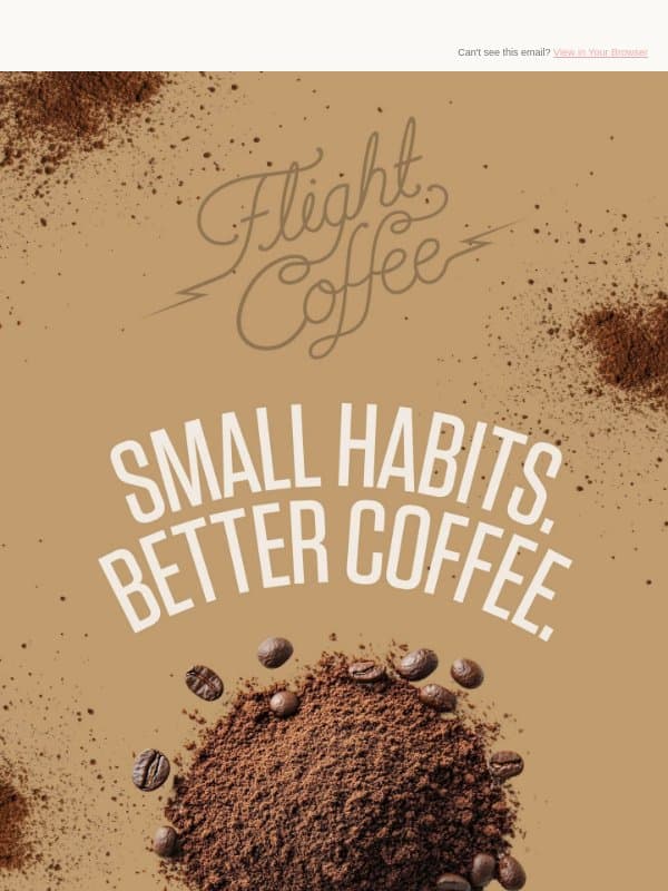 Don’t chuck your coffee grounds. Do this instead ☕ email from Flight Coffee