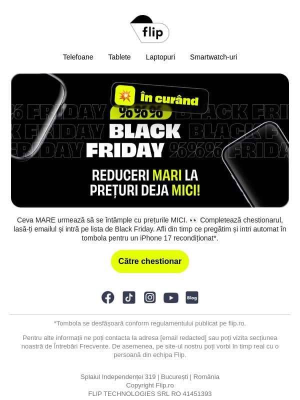 Hei, tu! Te-ai înscris la tombola de Black Friday? 🖤 email from Flip