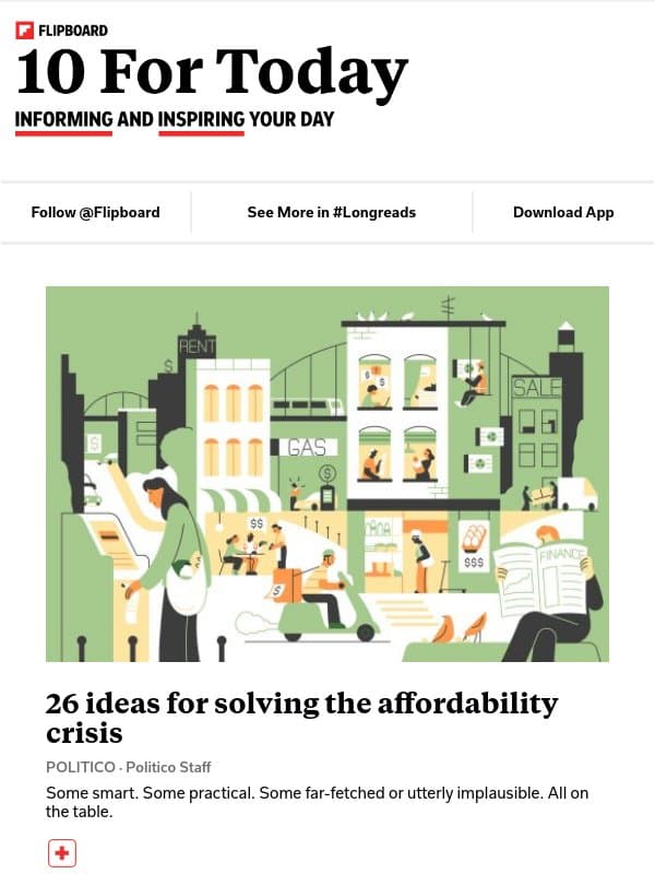 26 ideas for solving the affordability crisis email from Flipboard