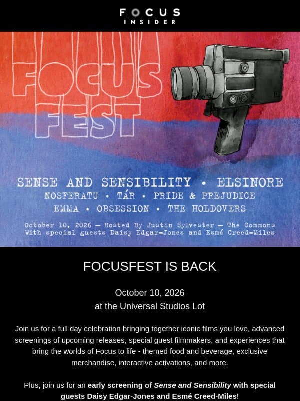 FOCUSFEST is BACK! 🎥✨ email from Focus Features