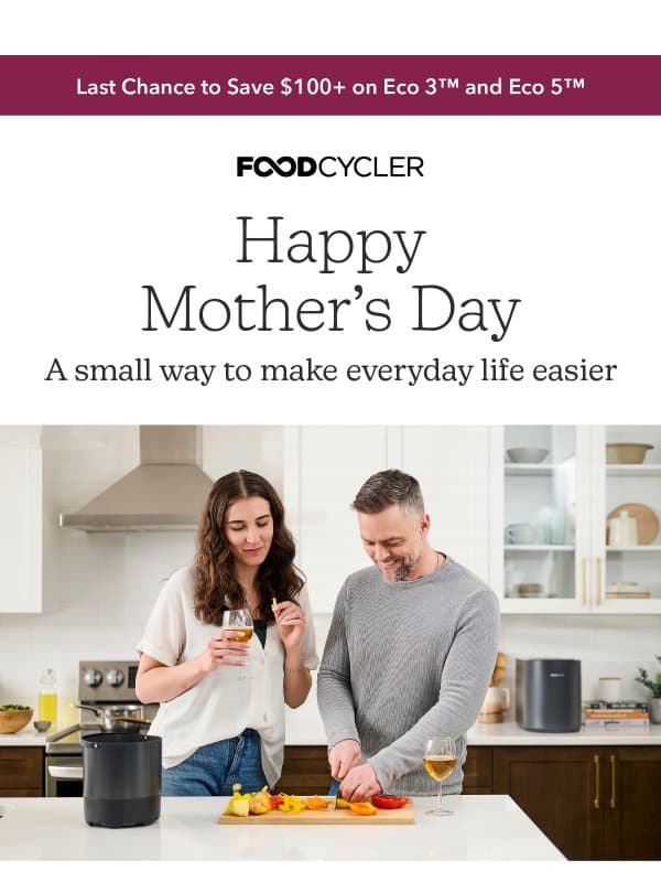 Happy Mother’s Day 💛 email from Food Cycler
