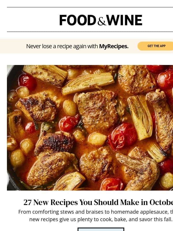 27 New Recipes You Should Make in October email from Food & Wine