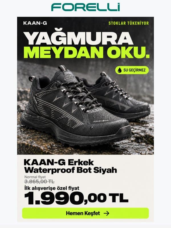 Stoklar tükeniyor: KAAN Waterproof Bot 1.990 TL’ye keşfet | FORELLİ email from Forelli