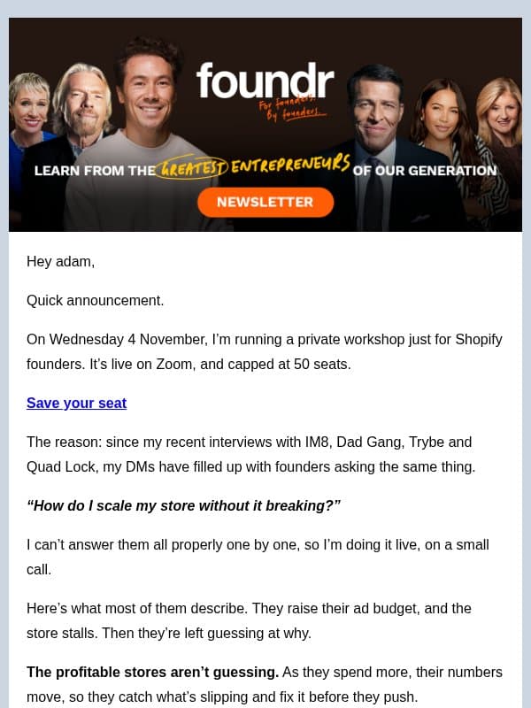 new: private workshop for shopify founders email from Foundr