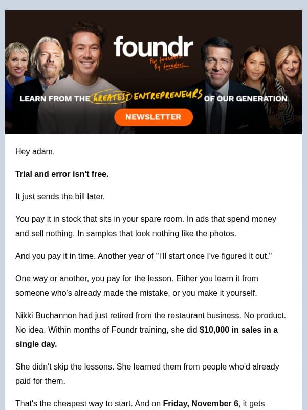 The bill for "I'll figure it out myself" email from Foundr