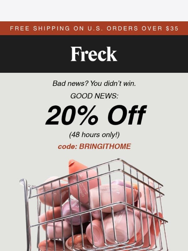 20% Off + The Winner of Our Cart Giveaway 💫 email from Freck Beauty