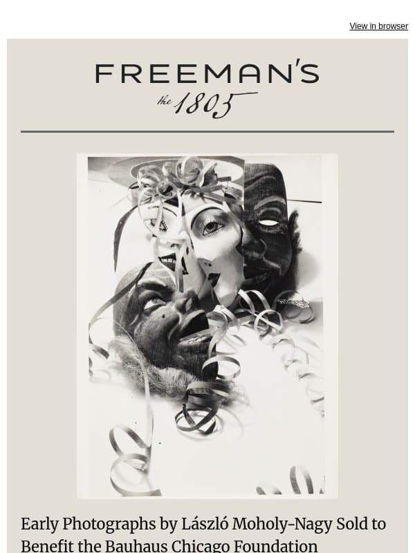 Explore Moholy-Nagy's Photographs & More Treasures email from Freeman's