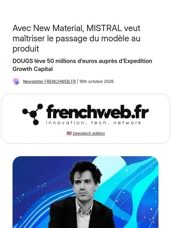 Avec New Material, MISTRAL veut maîtriser le passage du modèle au produit email from Frenchweb