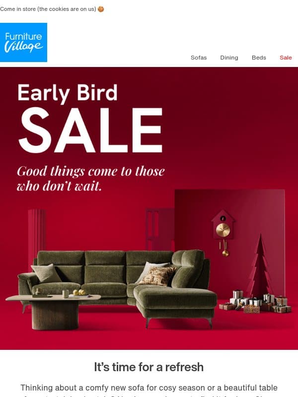 Save more in the Early Bird Sale email from Furniture Village