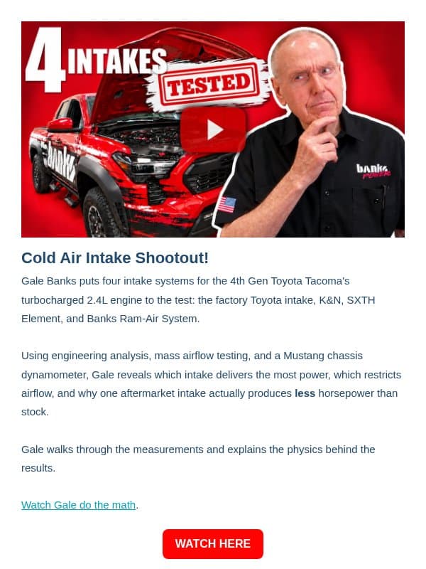 We Dyno Tested 4 Cold Air Intakes. One LOST Horsepower! email from Gale Banks Engineering