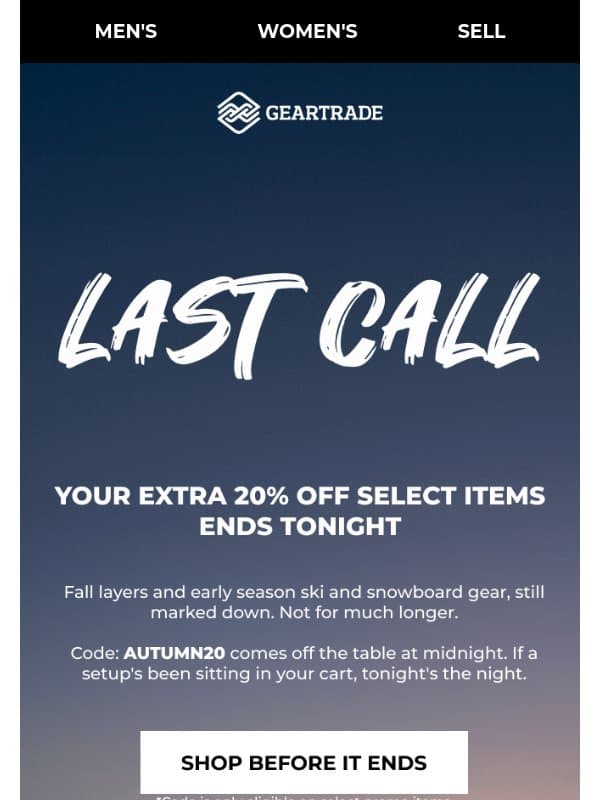 Last call: 20% off fall + ski gear β³ email from Geartrade