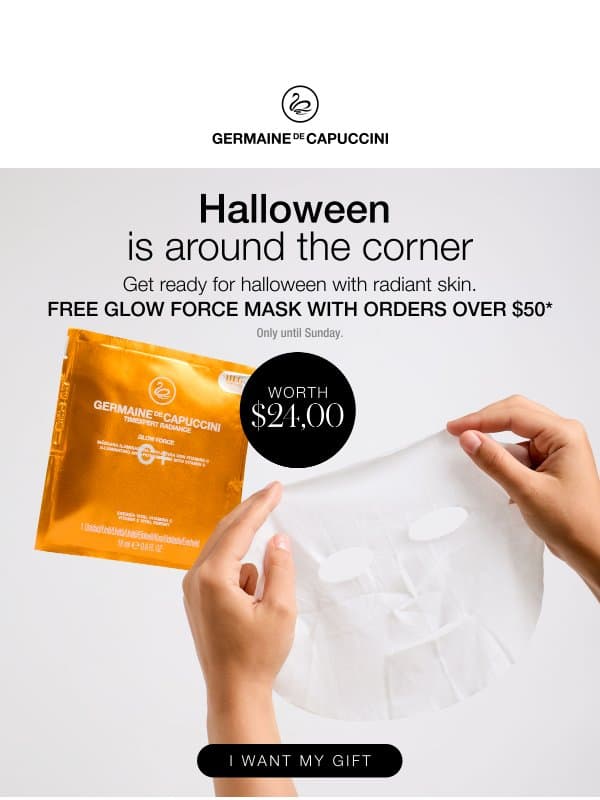 A glowing gift, just for Halloween 🎃👻 email from Germaine de Capuccini