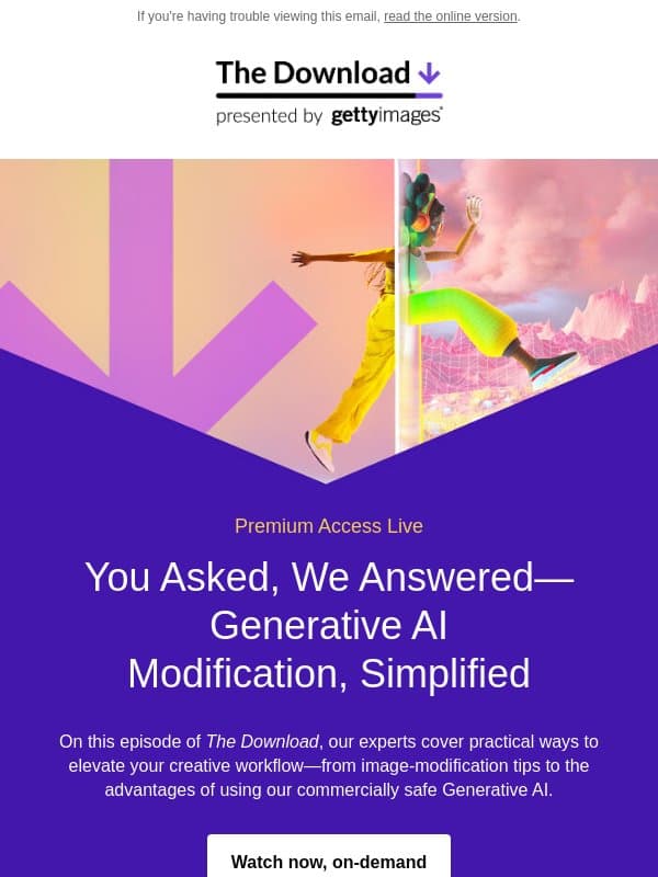 Now On-Demand—The Download: Enhance Your Creative Workflow with Generative AI email from Getty Images