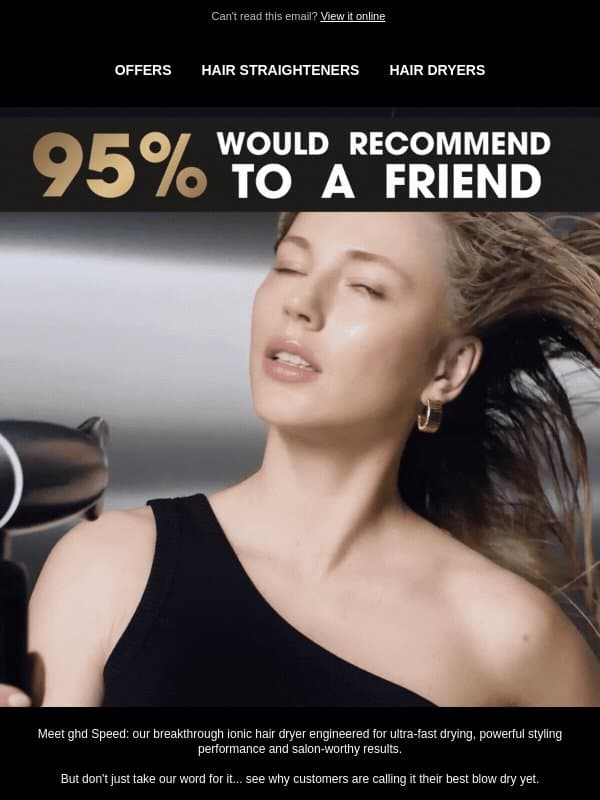 Want a no damage hair dryer that styles in minutes? email from GHD