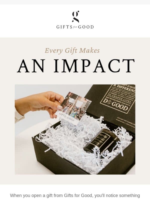 Your gift makes an impact 🎁 email from Gifts for Good