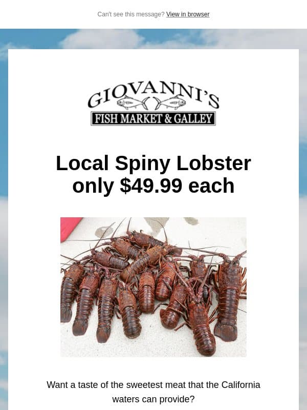 California Lobster Season has Reopened! email from Giovanni's Fish Market