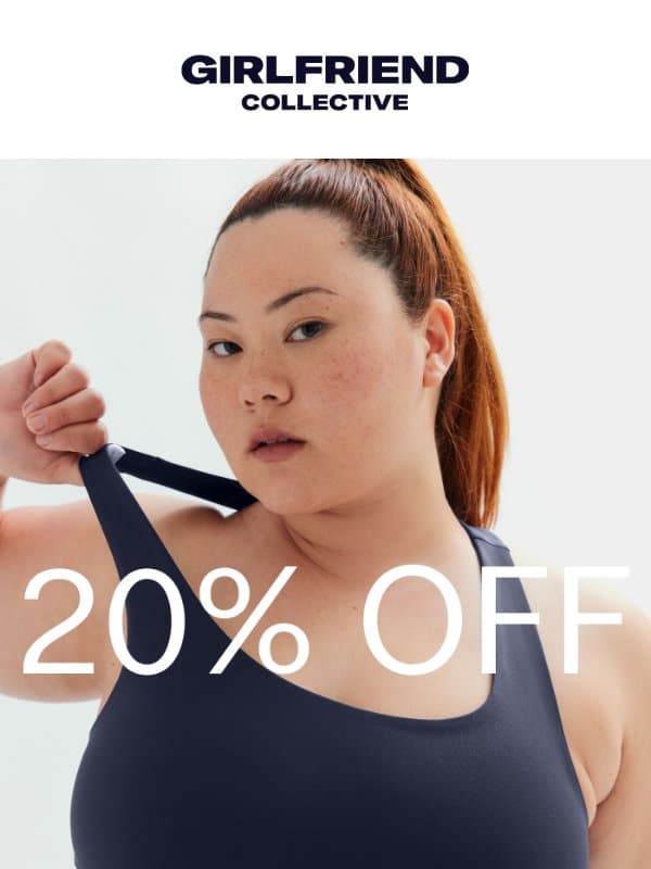 Here's 20% off, we miss you email from Girlfriend Collective