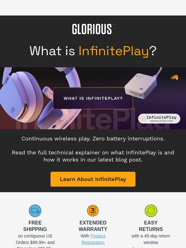 Explore InfinitePlay Technology email from Glorious PC Gaming Race