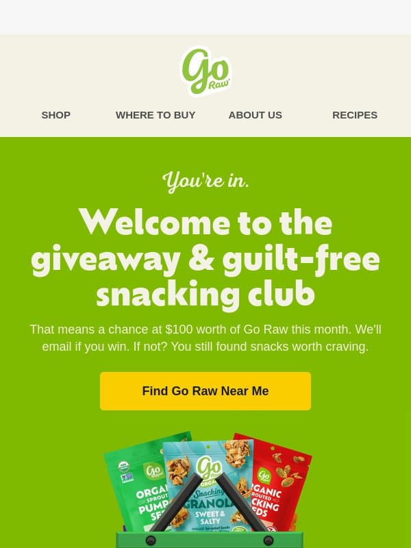 You’re in 🌱 email from Go Raw