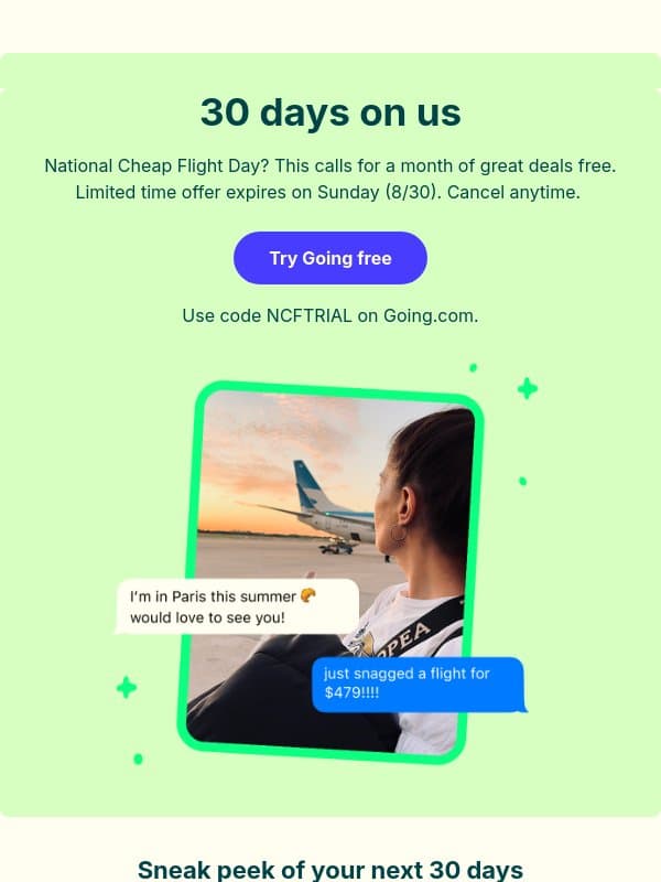 30 days of Going, on us🥳 email from Going