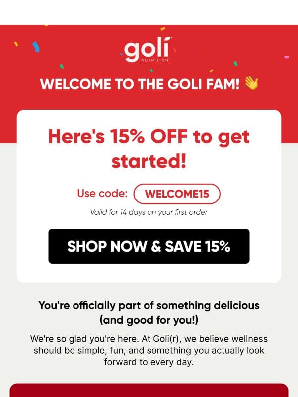 Welcome to Goli! Here's 15% OFF 🎉 email from Goli Nutrition