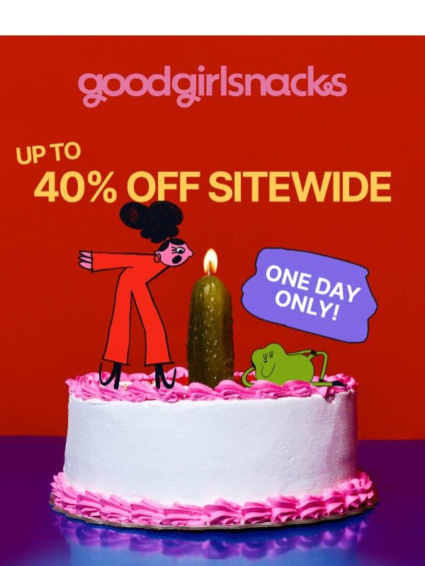 40% OFF FLASH SALE TODAY ONLY email from Good Girl Snacks
