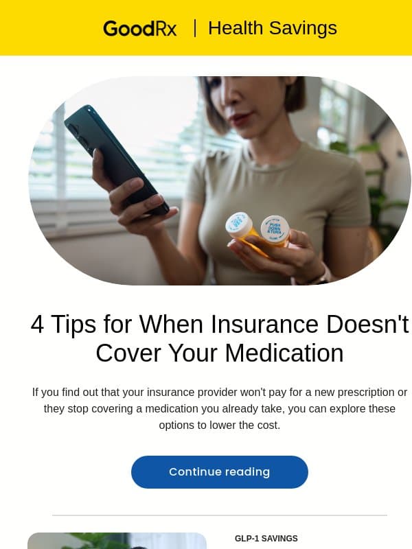 4 Tips When Insurance Doesn't Cover Your Medication email from GoodRx Care