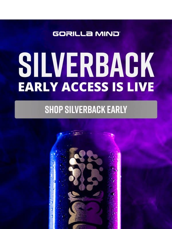 🦍Silverback Early Access Starts Now email from Gorilla Mind