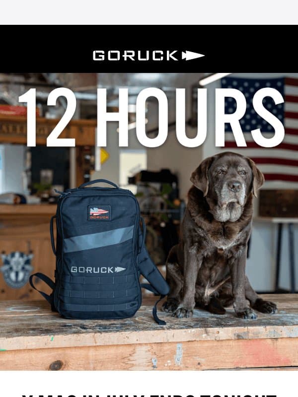 Last Call: 12 Hours Left email from GoRuck