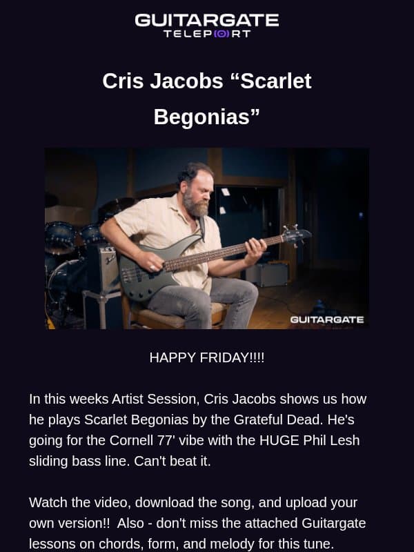 🎸 Cris Jacobs "Scarlet Begonias" | NEW TELEPORT SESSION email from GuitarGate