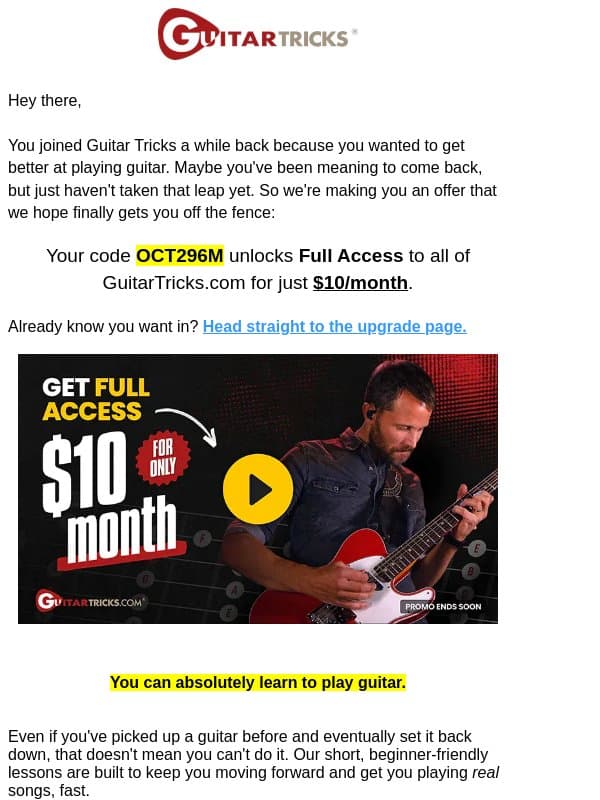 That guitar you meant to play is still waiting for you email from GuitarTricks