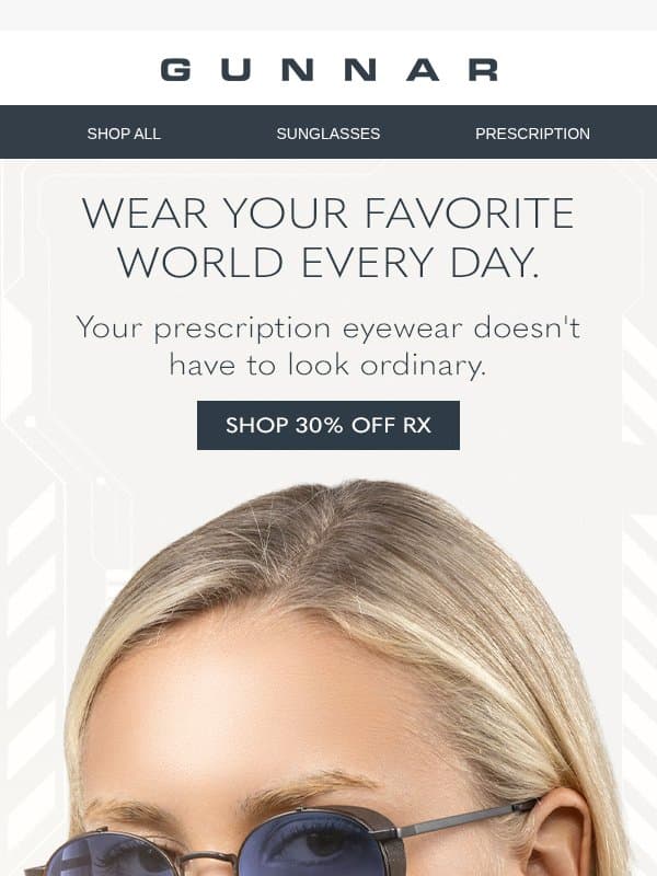 Your Fandom. Now in Your Prescription. email from Gunnar Optiks