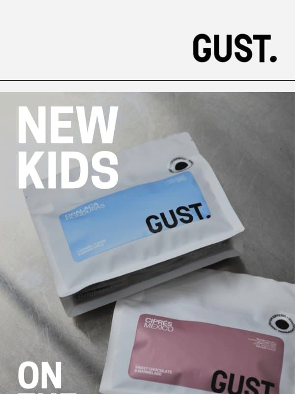 New kids on the block: Honduras & Mexico ! email from Gust Coffee Roasters