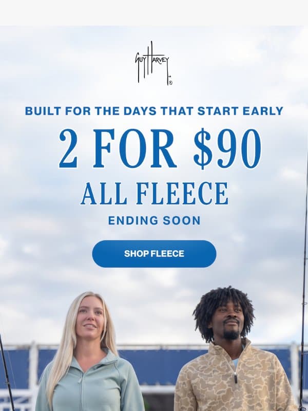Ending Soon: 2 for $90 All Fleece email from Guy Harvey