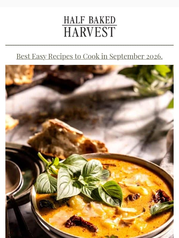 New Post: Best Easy Recipes to Cook in September 2026. email from Half Baked Harvest