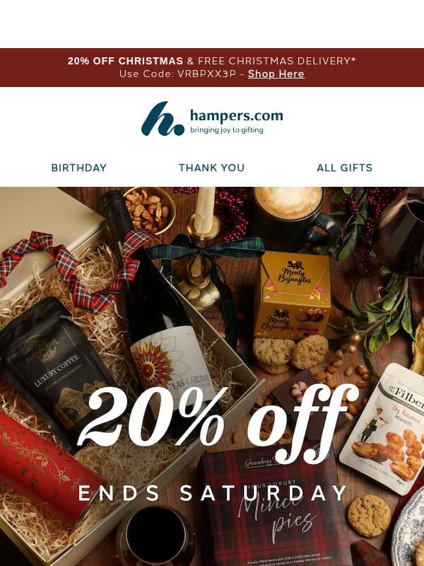 Your 20% Christmas Savings Are Ending Soon! 🎄 ⭐ email from Hampers.com