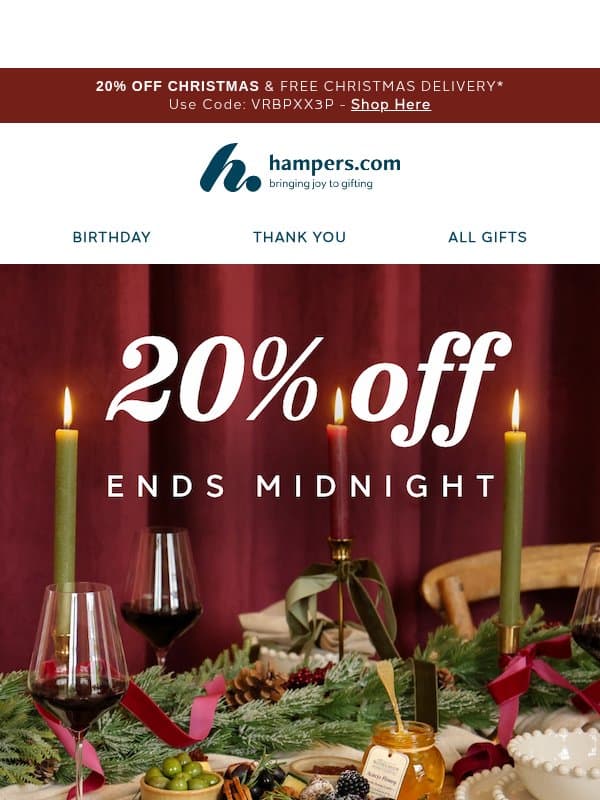 FINAL HOURS! Your 20% Christmas Offer Ends Tonight 🎄 email from Hampers.com