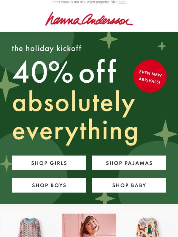 STARTS NOW π 40% Off Absolutely Everything email from Hanna Andersson