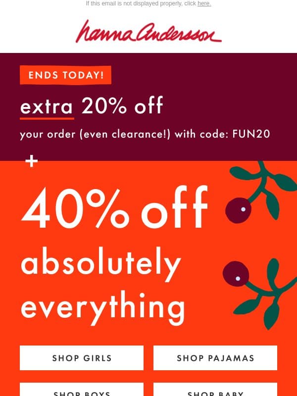 ENDING 🚨 40% Off Everything + EXTRA 20% Off email from Hanna Andersson