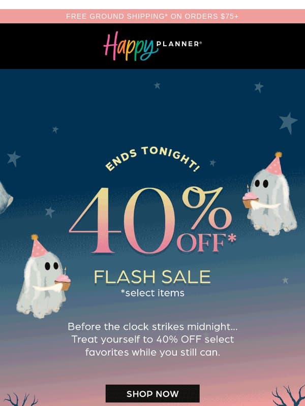 Poof! 40% OFF Will End Tonight π» email from Happy Planner