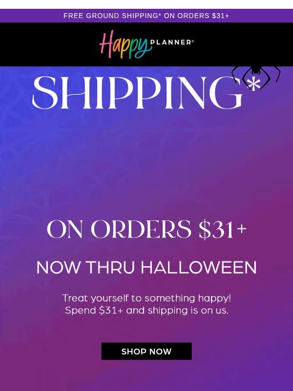 Treat Yourself to FREE Shipping* email from Happy Planner