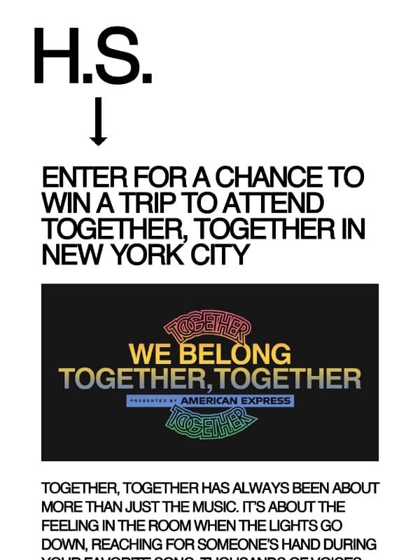 We Belong Together, Together in NYC email from Harry Styles