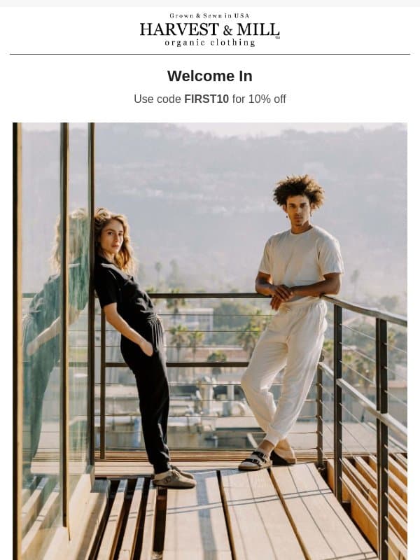 Here's 10% off your first purchase! email from Harvest & Mill