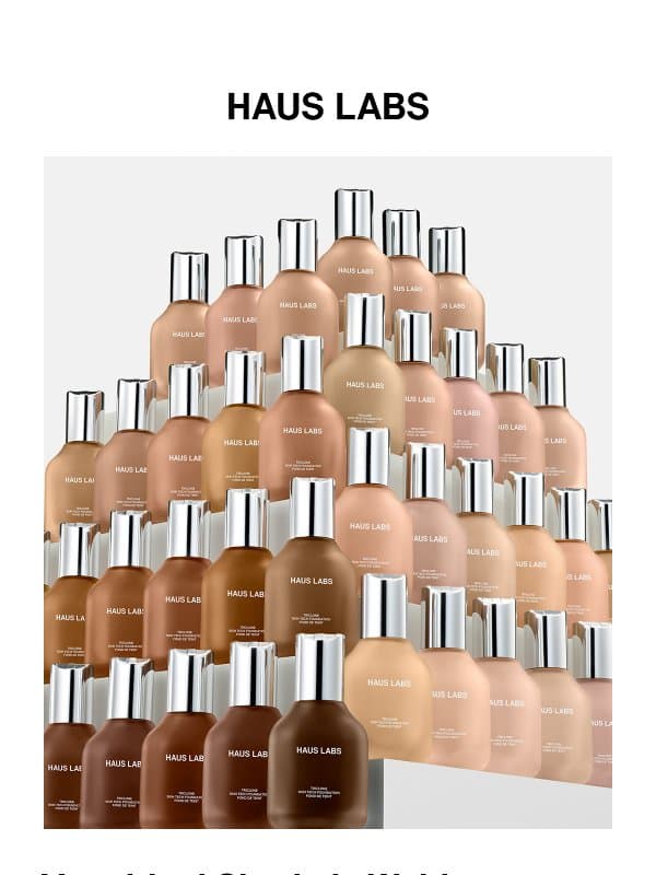 Your Ideal Shade Is Waiting email from Haus Labs