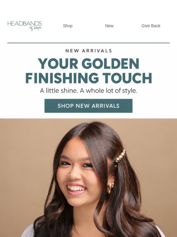 Your golden finishing touch has arrived email from Headbands of Hope